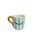 Tasse à Espresso “Life is Good”